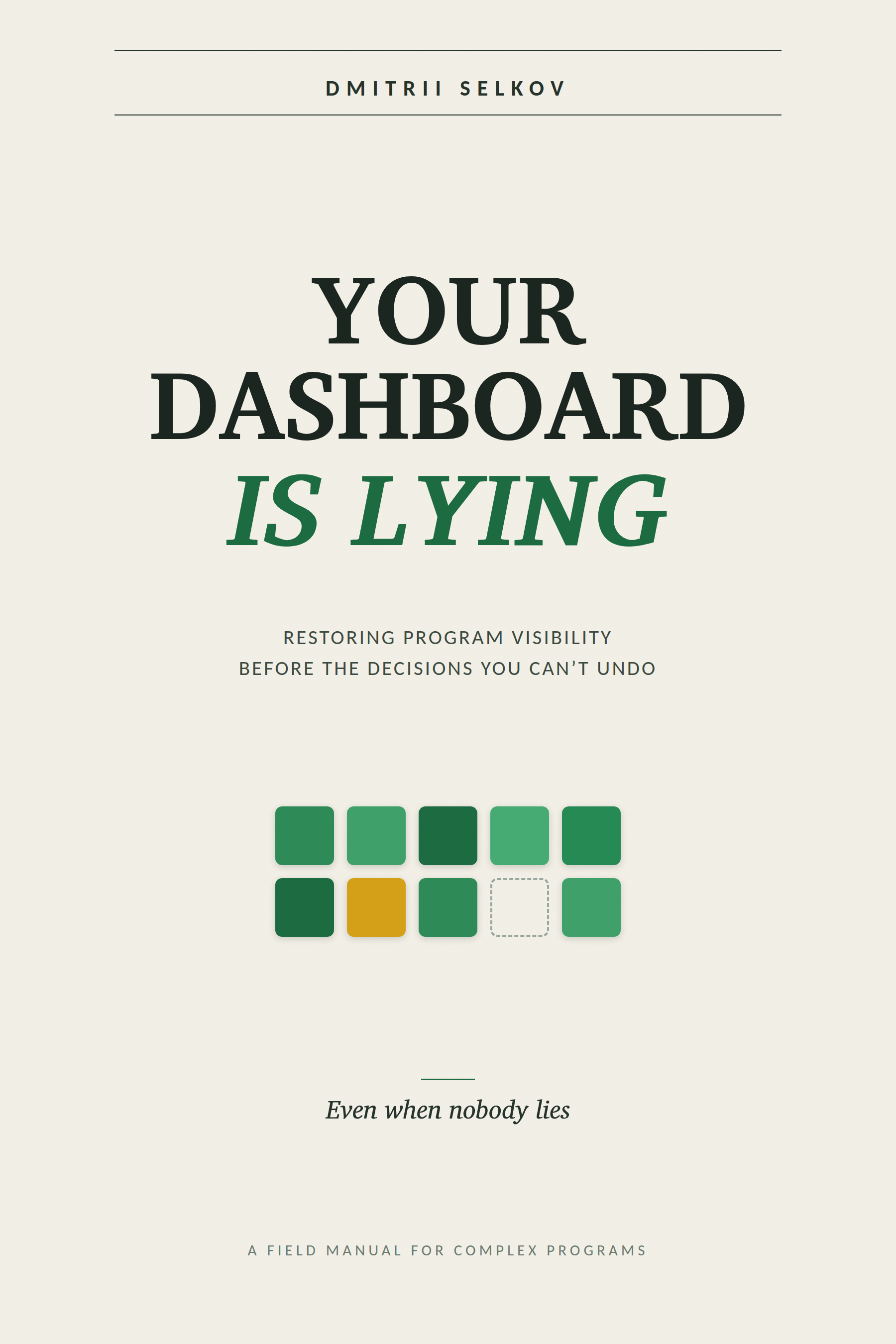 Cover of Your Dashboard Is Lying